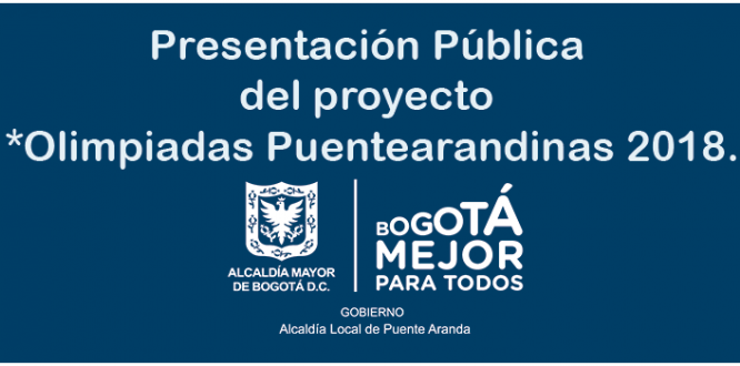 Presentación Pública del proyecto Olimpiadas Puentearandinas 2018