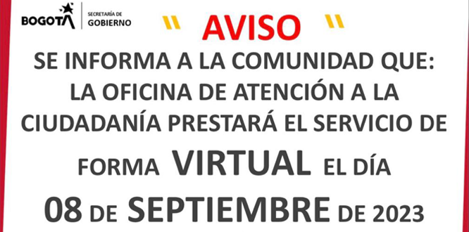 ¡Atención PuenteAranda! informamos que la oficina de Atención a la Ciudadanía prestará su servicio de forma virtual el 8 de septiembre del 2023