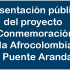 la presentación pública del proyecto *Conmemoración Día de la Afrocolombianidad en Puente Aranda*