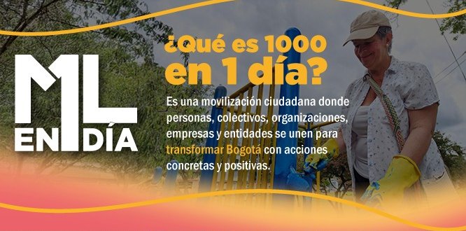 Imagen promocional de “1000 en 1 día”, una movilización ciudadana en Bogotá para transformar la ciudad con acciones positivas.