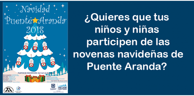 ¿Quieres que tus niños y niñas participen de las novenas navideñas de Puente Aranda? ¿Quieres que tus niños y niñas participen de las novenas navideñas de Puente Aranda?