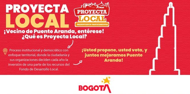 Banner informativo: ¡Haz parte de Proyecta Local en Puente Aranda! Es un proceso democrático donde tú y tu comunidad deciden cómo invertir los recursos del Fondo de Desarrollo Local. ¡Propón, vota y construyamos juntos una mejor localidad!