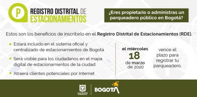 Este miércoles, 18 de marzo, vence plazo para que los parqueaderos públicos de Bogotá se inscriban en el Registro Distrital de Estacionamientos (RDE) Este miércoles, 18 de marzo, vence plazo para que los parqueaderos públicos de Bogotá se inscriban en el Registro Distrital de Estacionamientos (RDE)