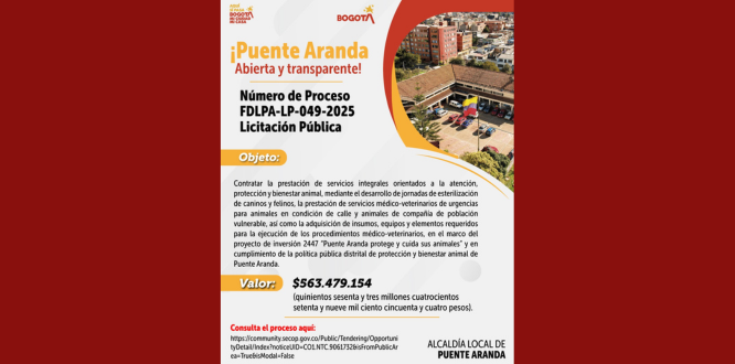 Aviso de licitación pública FDLPA-LP-049-2025 de la Alcaldía Local de Puente Aranda para servicios de bienestar y protección animal, con un valor de $563.479.154.