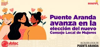 Puente Aranda avanza en la elección del nuevo Consejo Local de Mujeres